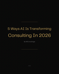 5 Ways AI is Transforming Consulting in 2026 — Free Guide